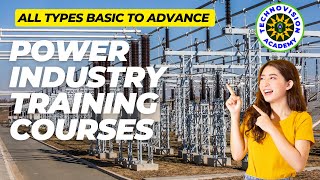 Power Industry Most Demanding Training Courses Offered by Technovision Academy [upl. by Dulsea]