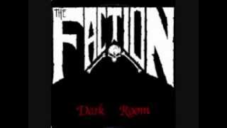 The Faction  Dark Room  05  Tongue like a battering Ram [upl. by Jacie]