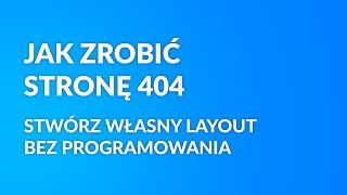 Jak zrobić stronę 404 w wordpress [upl. by Atteuqal902]