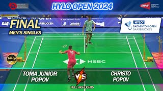 Final  MS  Hylo Open 2024 Toma Junior Popov vs Christo Popov  Highlights [upl. by Hurty645]