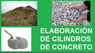 Elaboración de Cilindros de Concreto [upl. by Isteb899]