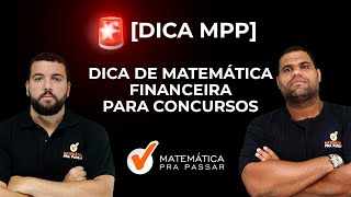 Dicas de Matemática Financeira para obter Aprovação em Concursos  Parte 01 [upl. by Najar]