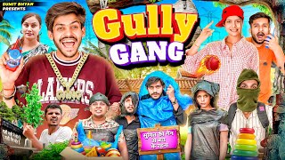 GULLY GANG  Sumit Bhyan [upl. by Lanoil274]