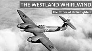 The Westland Whirlwind [upl. by Ynoyrb]