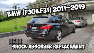 BMW F30 amp F31 Rear Shock Absorber Replacement [upl. by Mhoj]