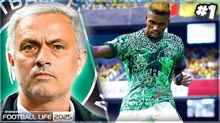 JOSE MOURINHO TO SAVE NIGERIA 👀  Nigeria  Football Life 2025  Master League  1 [upl. by Hafirahs]