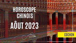 Cochon Votre Horoscope chinois pour Août 2023 est disponible [upl. by Harolda]