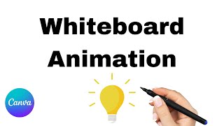 How to Create a FREE Whiteboard Animation in CANVA [upl. by Inaboy222]