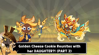 GOLDEN CHEESE COOKIE REUNITES WITH HER DAUGHTER  PART 2  COOKIE RUN KINGDOM  FANMADE CUTSCENE [upl. by Toni]