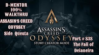 Assassins Creed Odyssey 100 Walkthrough Side Quests The Fall of Deianeira [upl. by Levi]