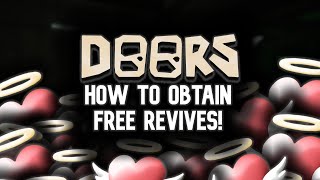 How To Obtain FREE REVIVES In Roblox Doors Every Method [upl. by Gord]