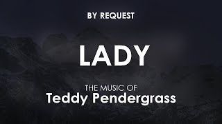 Lady  Teddy Pendergrass [upl. by Tenaj529]