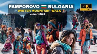 ❄️Winter Mountain Walking🎿Pamporovo 🇧🇬 Bulgaria🏂Studenets ski center January 2024 4k [upl. by Okoyk]