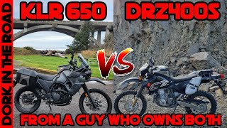 Kawasaki KLR 650 VS Suzuki DRZ400S From a Guy Who Owns Both [upl. by Selestina]