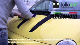 TUTORIAL WRAPPING INSTALLAZIONE ADESIVI FASCE COFANO CON ACQUA e SAPONE  LOLLOMOTO amp LOLLOINK [upl. by Vahe927]