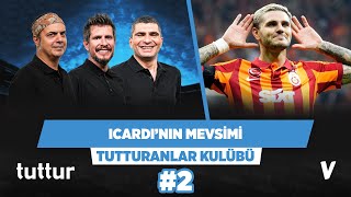 Icardi’nin mevsimi başladı  Ali Irmak Ilgaz  Tutturanlar Kulübü 2 [upl. by Ker]