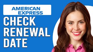 How To Check Amex Renewal Date How To Find Out Amex Renewal Date [upl. by Kylander]