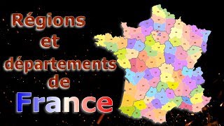 LES RÉGIONS ET DÉPARTEMENTS DE FRANCE MÉTROPOLITAINE [upl. by Aicnelav]