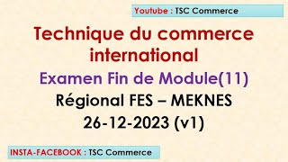 Commerce international  EFM 11 Régional Fès Meknès V1 2023 [upl. by Ledairam]