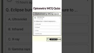 Eclipse burn is due to exposure of rays  Optometry MCQ Quizz [upl. by Merralee]