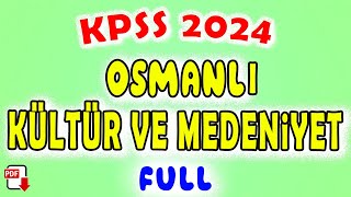 4 Osmanlı Kültür ve Medeniyeti Genel Tekrar  KPSS Tarih 2024 [upl. by Gernhard]