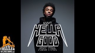 Iamsu ft Tyga  Hella Good Prod Iamsu Of The Invasion Thizzlercom [upl. by Nolla]