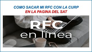 COMO SACAR MI RFC CON LA CURP POR INTERNET 2024 [upl. by Shah]