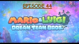 Mario amp Luigi  Dream Team Bros Playthrough FR  Episode 44  Bonus n°1   Les boss X de larène [upl. by Yelime]