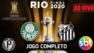 PALMEIRAS X SANTOS  VERDÃO CAMPEÃO DA CONMEBOL LIBERTADORES 2020  JOGO COMPLETO [upl. by Gintz572]