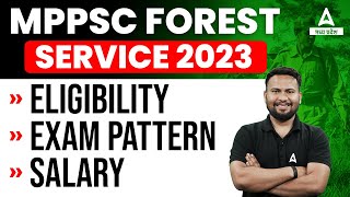 MPPSC Forest Service 2023 Vacancy  Salary Syllabus and Exam Pattern  Know Full Details [upl. by Sumahs]