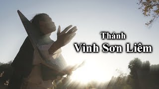 Thánh Vinh Sơn Liêm  The Story  TNTT Doan Vinh Son Liem  LBM 2019 [upl. by Ecyarg]