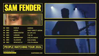 Sam Fender UK amp Ireland Tour 2024 [upl. by Chastain]