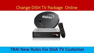 How to change DISH TV Plan  Change Dish TV Plan according to TRAI rule [upl. by Eneloj712]