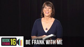 Julia Johnsons Be Frank With Me Narrated by Tavia Gilbert [upl. by Semmes]