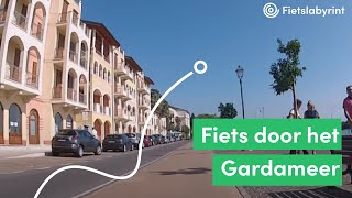 Fietsen langs het Gardameer  Fietslabyrint [upl. by Daniell]