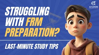 Make the MOST of Your Final Days for the FRM Exam  LastMinute FRM Preparation Tips [upl. by Magda703]