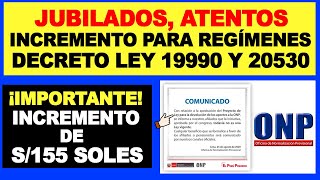 ONP LO ÚLTIMO JUBILADOS ATENTOS A INCREMENTO DE S155 SOLES PARA REGÍMENES 19990 Y 20530 FREPSUR [upl. by Annehsat718]