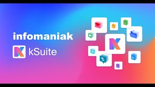 Infomaniak KSuite [upl. by Oicneserc]