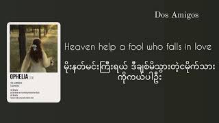 The Lumineers  Ophelia Lyrics Myanmar Subtitles lyrics mmsub [upl. by Wemolohtrab]