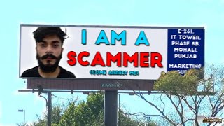 Showing A Scammer HIS OWN Local BILLBOARD [upl. by Tasiana]