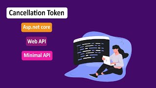 CancellationToken در Aspnet core 8 [upl. by Notsirb522]