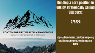 Building a core position in GDX by strategically selling GDX puts [upl. by Kathryn613]