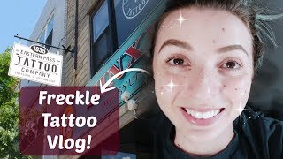 Freckle Tattoo Vlog Application hate and healing [upl. by Anayeek]