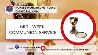 MIDWEEK COMMUNION SERVICE  WEDNESDAY 18TH SEPTEMBER 2024 [upl. by Armilda]