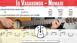 Io vagabondo Nomadi  Tutorial Chitarra  Versione Pennate ritmiche e Arpeggiata [upl. by Lleraj]