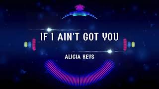 AliciaKeys  If I Aint Got You Lyrics [upl. by Cart]