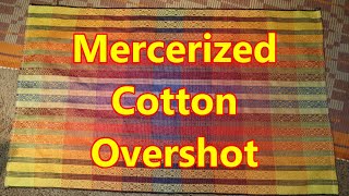 Mercerized cotton overshot [upl. by Akinnej627]