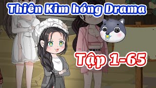 Thiên kim hóng drama  Tập 165  Gấu Bựa Review [upl. by O'Mahony]