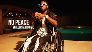 BILLIONAIRE BLACK  quotNO PEACE WHEELCHAIR MUSICquot  MUSIC VIDEO [upl. by Engud]