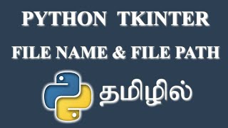 How to Split File Name from File Path Using Tkinter  Tamil [upl. by Leahplar299]